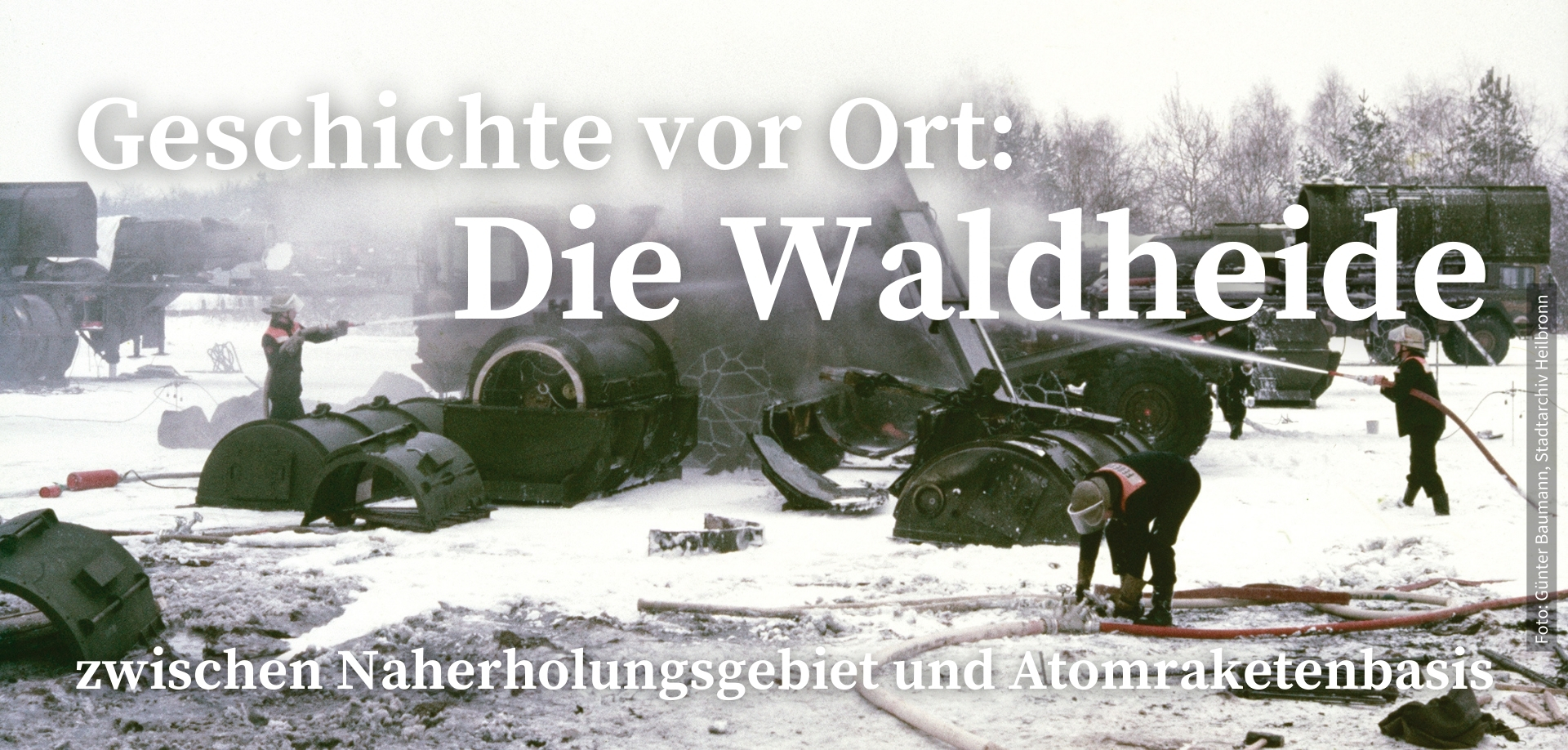 Header Startseite Waldheide - militärische Anlagen - Text: Geschichte vor Ort: Die Waldheide   zwischen Naherholungsgebiet und Atomraketenbasis